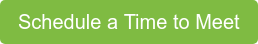 Schedule a Time to Meet